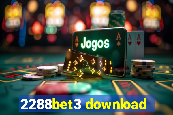 2288bet3 download